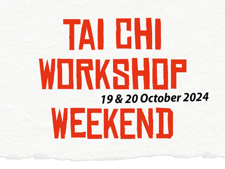 Tai Chi Workshop Weekend